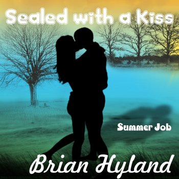 Brian Hyland Sealed With a Kiss