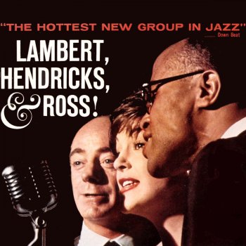 Lambert, Hendricks & Ross Centrepiece