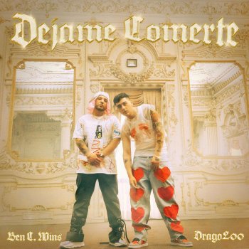 Ben C. Wins feat. Drago200 & Cristo Romero Déjame Comerte