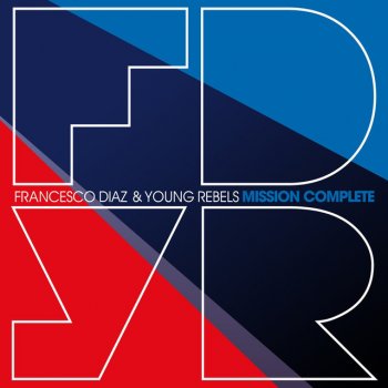 Francesco Diaz & Young Rebels Damascus - Dada Life Remix