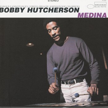 Bobby Hutcherson Medina