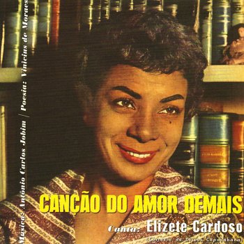 Elizeth Cardoso Chega de Saudade