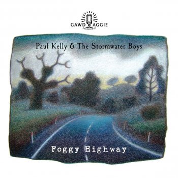 Paul Kelly feat. The Stormwater Boys Cities Of Texas