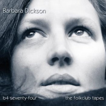 Barbara Dickson The False Lover Won Back