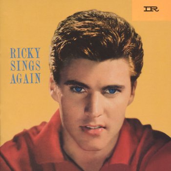 Ricky Nelson I Can't Help It If I'm Still in Love with You