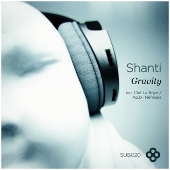 Shanti Gravity - Original Mix