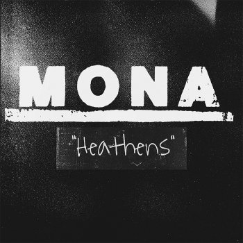 Mona Heathens