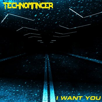 Technomancer I Want You - Single Edit
