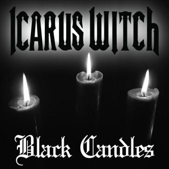 Icarus Witch Black Candles
