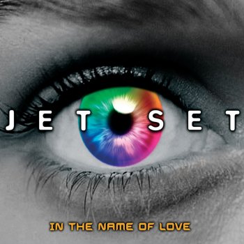 Jet Set In the Name of Love (C7 Radio Mix)
