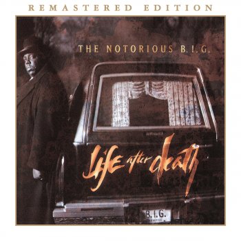 The Notorious B.I.G. I Got A Story To Tell - 2014 Remastered Version