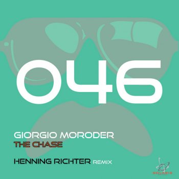 Giorgio Moroder The Chase (Henning Richter Remix)