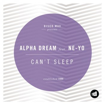 Alpha Dream feat. Ne-Yo Can't Sleep (Maywald Edit)