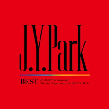 J.Y. Park WASURERARENAIKIMI IF - Japanese version