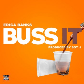 Erica Banks Buss It