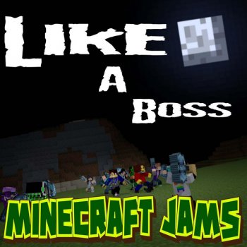 Minecraft Jams Like a Boss