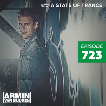 Armin van Buuren A State of Trance (Asot 723) (A State of Trance at Ushuaïa, Ibiza 2015)