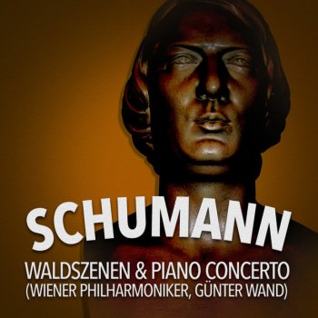 Robert Schumann, Whilhelm Backhaus & Günter Wand Waldszenen, Op. 82: III. Einsame blumen