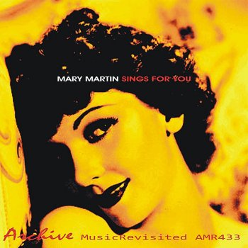 Mary Martin I Want to Be With You