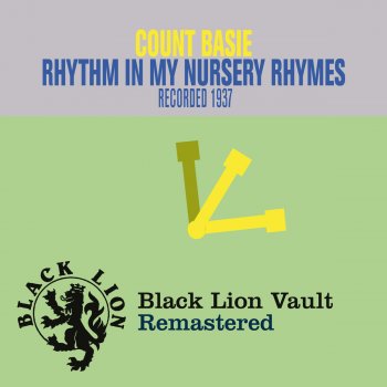 Count Basie I Got Rhythm in My Nursery Rhymes