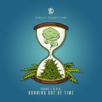 Young L.O.R.D. Running Out Of Time