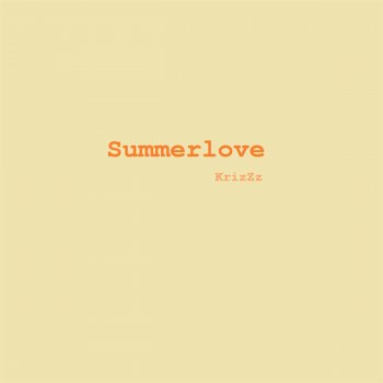 KrizZz Summerlove (Original Mix)