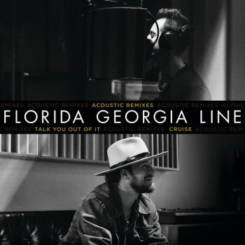 Florida Georgia Line Talk You Out of It (Acoustic Remix)
