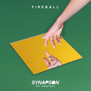 Synapson feat. Broken Back Fireball - feat. Broken Back