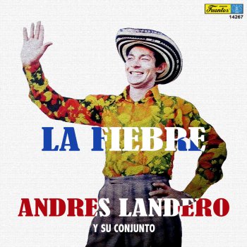 Andres Landero y Su Conjunto Si Me Quieres