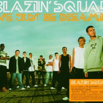 Blazin' Squad We Just Be Dreamin' (Vocal Version)