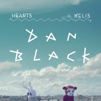 Dan Black feat. Kelis Hearts - Kaskade & R3hab Remix