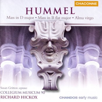 Johann Nepomuk Hummel feat. Collegium Musicum 90 & Richard Hickox Mass in B-Flat Major, Op. 77: IIc. Gloria. Quoniam tu solus sanctus