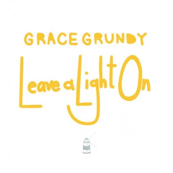 Grace Grundy Leave a Light On