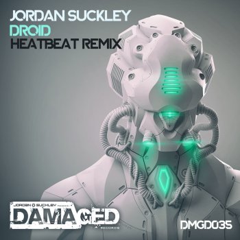 Jordan Suckley feat. Heatbeat Droid - Heatbeat Remix