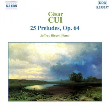 César Cui feat. Jeffrey Biegel 25 Preludes, Op. 64: Prelude No. 1 in C Major: Allegro maestoso