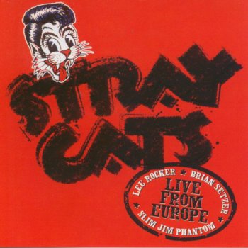 Stray Cats Good Rockin' Tonight (Live)
