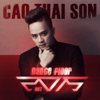 Cao Thai Son Yeu Em La Dinh Menh - (Remix)