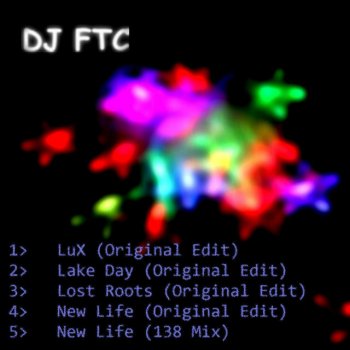DJ FTC New Life - 138 Mix