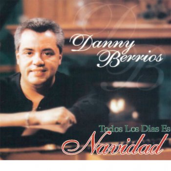 Danny Berrios Alabanza Navideña