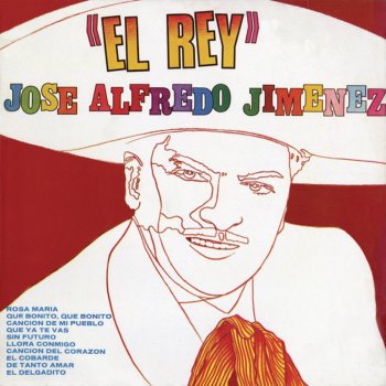José Alfredo Jiménez Canción De Mi Pueblo