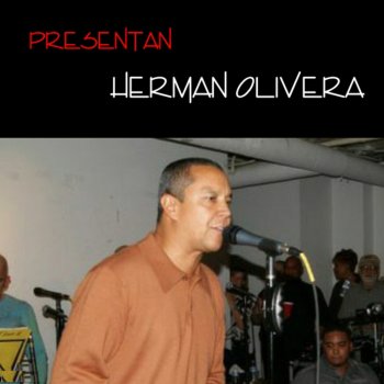 Herman Olivera El Molestoso