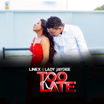 Linex feat. Lady Jaydee Too Late - Instrumental