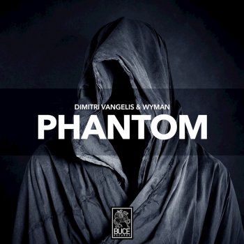 Dimitri Vangelis & Wyman Phantom