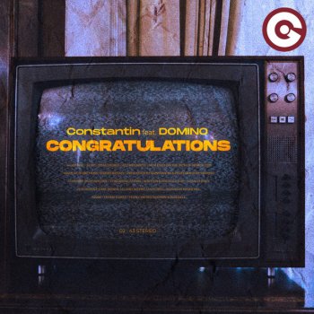 Constantin feat. Domino Congratulations