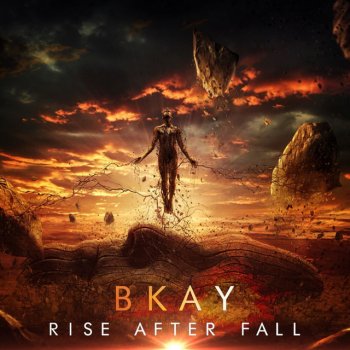 BKay Rise After Fall
