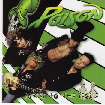 Poison Talk Dirty to Me - Live