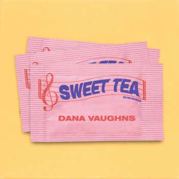 Dana Vaughns Sweet Tea