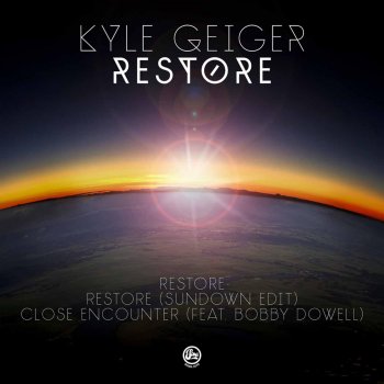Kyle Geiger feat. Bobby Dowell Close Encounter