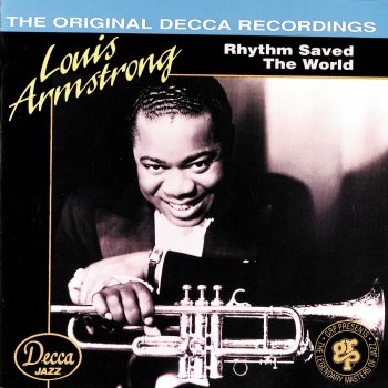 Louis Armstrong Rhythm Saved The World - Single Version