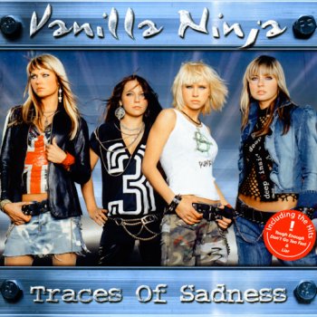 Vanilla Ninja Traces of Sadness (Extended Version)
